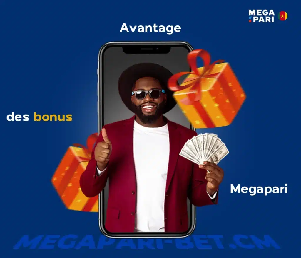 Avantages des bonus Megapari