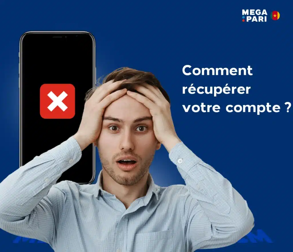 Comment récupérer votre compte